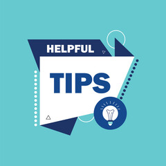 Speech bubble with helpful tips concept