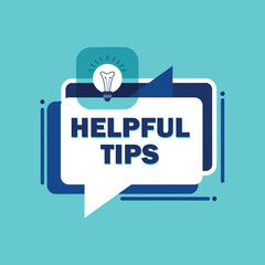 Helpful tips chat speech bubble. Social media concept. Helpful tips tag