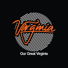 Virginia, USA. Vintage typography design in vector illustration.clothing, t shirt,apparel and other uses.