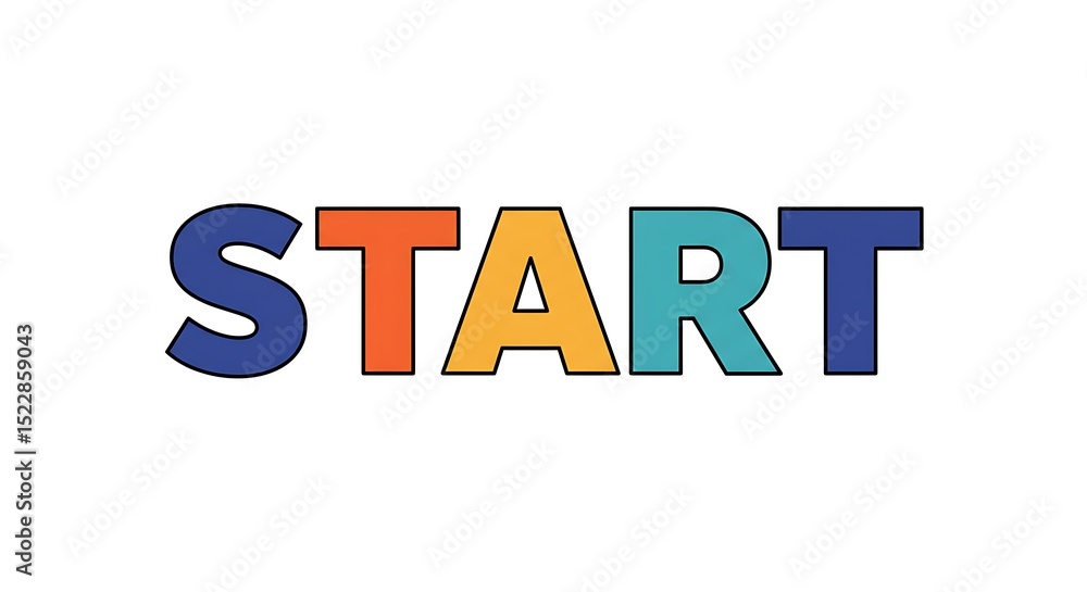 Poster start message with colorful letters on white background