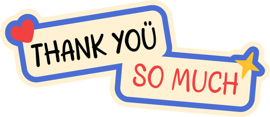 Thank you sticker label for appreciation, greeting card. Vector isolated.