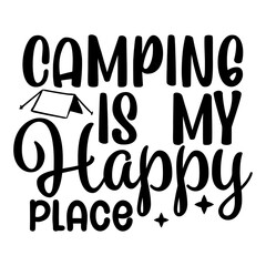 Camping is my happy place