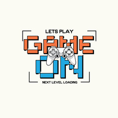 Game On Next Level Loading game pad vector graphic design.eps