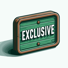 EXCLUSIVE sign on board