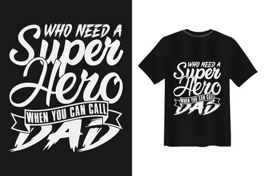 Super hero dad typography design for father's day