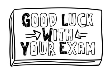 good luck with your exam lettering