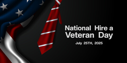 Obraz premium National Hire a Veteran Day. American flag and tie. Great for posters, banners and social media. Black background.