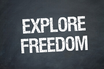 Fototapeta premium Explore Freedom 