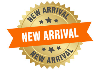 new arrival. new arrival round orange and gold label isolated on transparent background