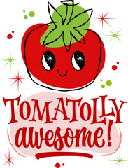 Cute cartoon tomato with the pun "TOMATOLLY awesome!" on transparent background. Playful vegetable lettering design for summer and food concept.