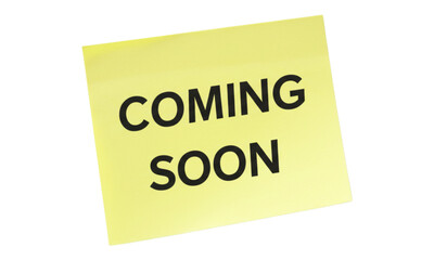 yellow sticky note with coming soon 