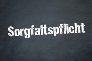 Obraz premium Sorgfaltspflicht 