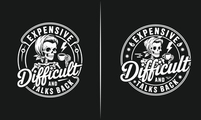 Obraz premium Funny 'Expensive, Difficult, and Talks Back' Design with Skeleton, Lightning Bolt, and Coffee Cup