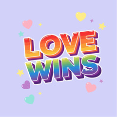 Love Wins - LGBTQ+ Pride Typography Poster