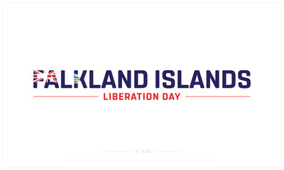 Falkland Islands Liberation Day on white background, Typographic Design of Falkland Islands Liberation Day, Vector Design of Falkland Islands Liberation Day, Falkland Islands Liberation Day Design