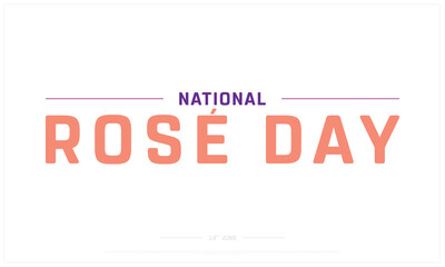 National Rose Day on white background, Typographic Design of National Rose Day, Vector Design of National Rose Day, National Rose Day Design