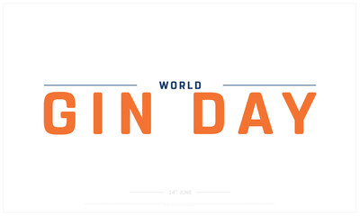 World Gin Day on white background, Typographic Design of World Gin Day, Vector Design of World Gin Day, World Gin Day Design