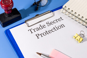 Trade Secret Protection Document on Desk – Intellectual Property Law Setting