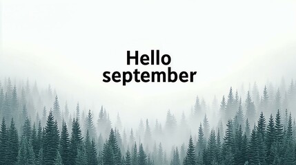 Serenity of Foggy Forest Landscape Welcoming the Month of September
