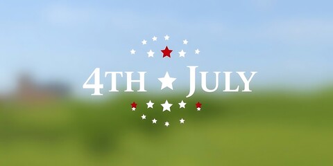 
An emblem for the Fourth of July features "4TH JULY" in white text with red and white stars surrounding it, set against a blurred background of a blue sky and green grass, signifying the American hol