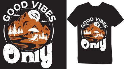 Good vibes only-  vintage shirt design 