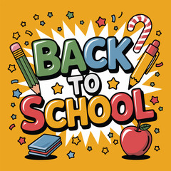 Colorful Back to School Cartoon Pencil, Apple, Marker, Eraser Design