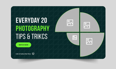 Trendy daily  photography tips and tricks video thumbnail banner design, daily photography learning tips and techniques video cover banner design, editable vector eps 10 file format