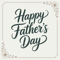 Happy Father’s Day – Elegant Black Calligraphy on White Background