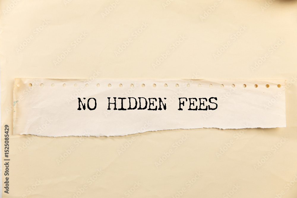 Poster text sign showing only not fees