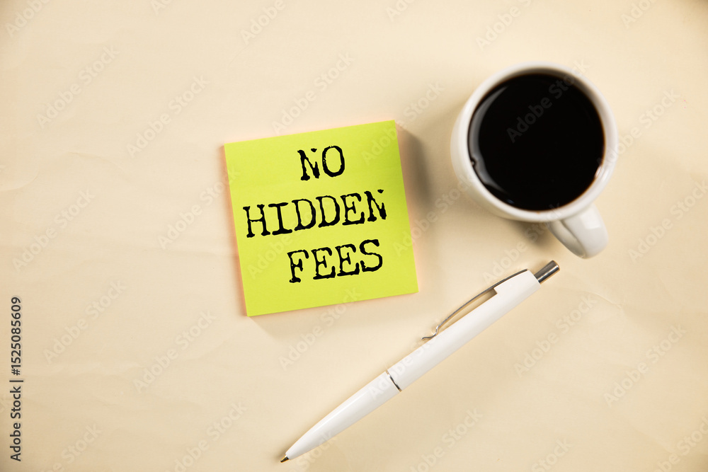 Poster text sign showing only not fees