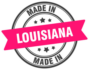 Made in Louisiana round sign. Made in Louisiana stamp.