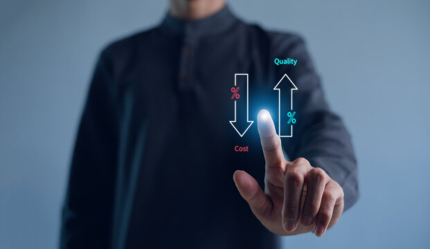Business showing cost with down arrow and quality with up arrow and improvement quality of product and service.Quality control.