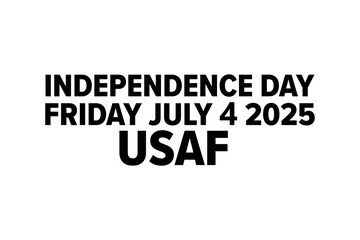 Independence Day Patriotic Art with USAF Theme in Black color