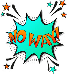Comic lettering no way. Vector bright cartoon illustration in retro pop art style. Comic text sound effects. EPS 10.	