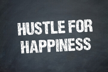 Hustle for Happiness	
