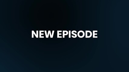 New Episode Neon Text Animation | 4K Electric Title Reveal for Series Updates or Premieres