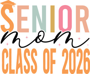 Obraz premium Senior mom class of 2026