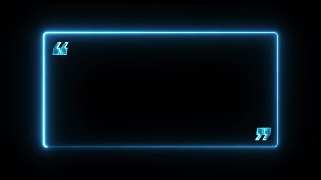 glowing electric blue neon rectangle frame with quotation marks - ideal for video quotes and modern titles