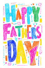 Colorful hand-drawn "Happy Father's Day" greeting with playful doodles, ideal for children's cards, festive prints, or family-themed designs.

