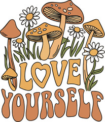 Retro Mushroom and Daisy Illustration – Love Yourself Motivational Quote