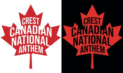 Canadian National Anthem T Shirt Design, Bold Maple Leaf Crest for Canada Day Pride, Canada Day Design