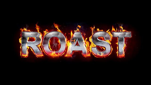 Roast - burning metal sign, letters with fire effect isolated on black background
