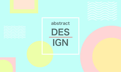 Abstract Minimalist Geometric Design With Pastel Colors and Modern Shapes