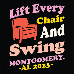 Lift Every Chair And Swing Montgomery . AL 2023