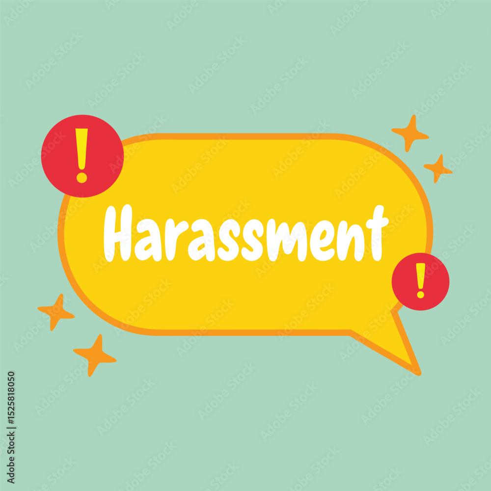 Poster harassment concept message bubble with exclamation points illustrated in vector style