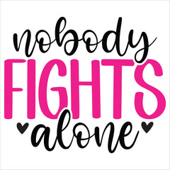 nobody fights alone