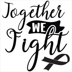 together we fight