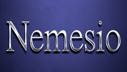 3D Chrome name design of Spanish name Nemesio on blue Background.