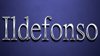 3D Chrome name design of Spanish name Ildefonso on blue Background.