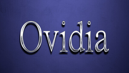 3D Chrome name design of Spanish name Ovidia on blue Background.